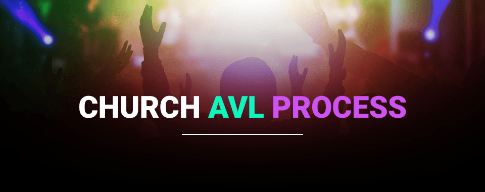 Church AVL Process: What You Need To Know