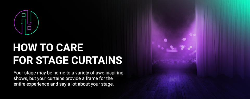 how to care for stage curtains