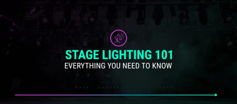 Stage Lighting 101 Guide - Everything You Need to Know