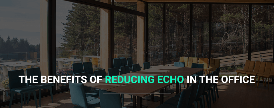 reducing echo in office