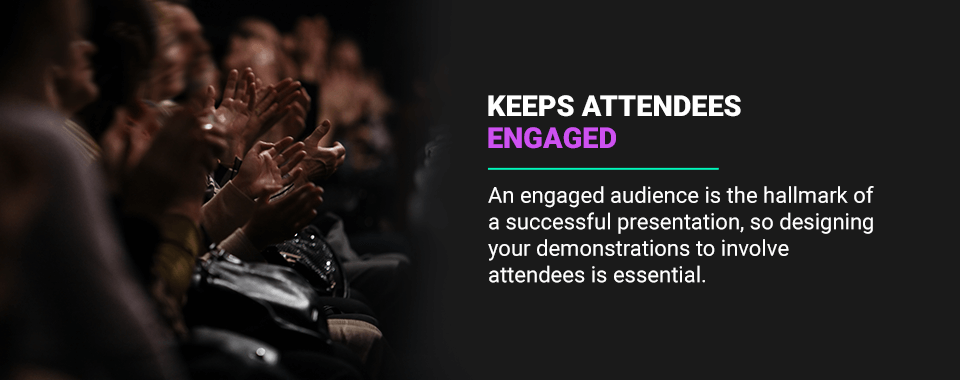 Keeps Attendees Engaged