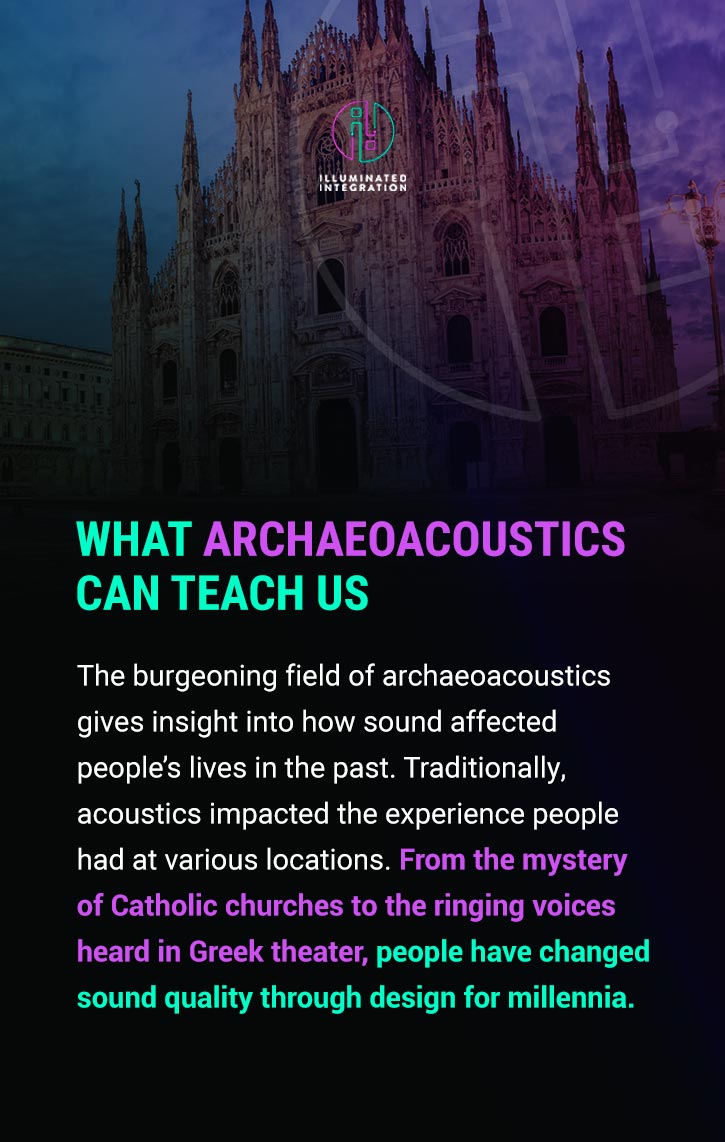 What Archaeoacoustics Can Teach Us