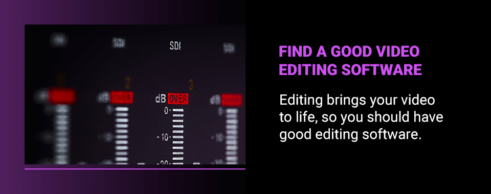 Find a Good Video Editing Software