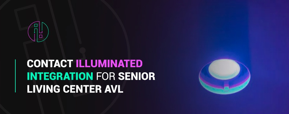 Trust Illuminated Integration for senior living center AVL