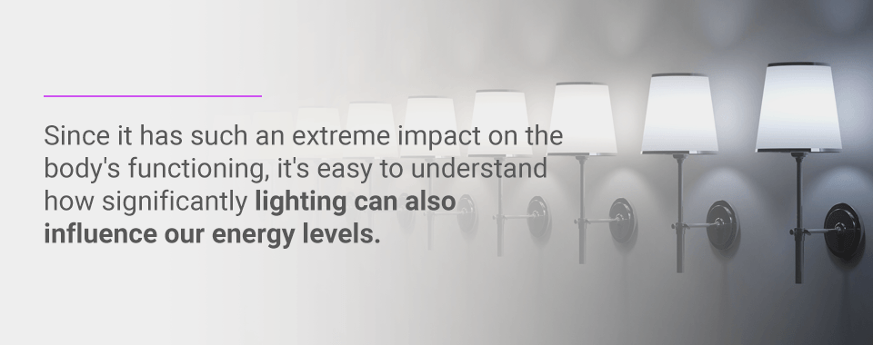 artificial light can influence energy levels