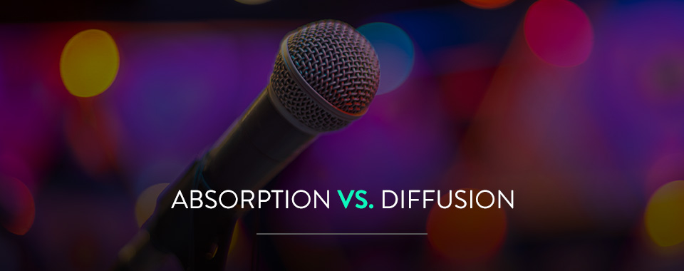 Absorption vs. Diffusion